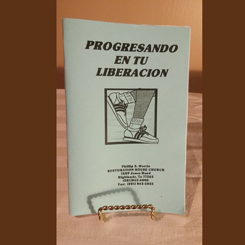 Walking Out Your Deliverance  (Progresando En Tu Liberacion)