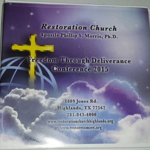 Freedom Through Deliverance Conference (October 29-31, 2015)