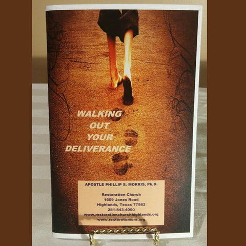 Walking Out Your Deliverance