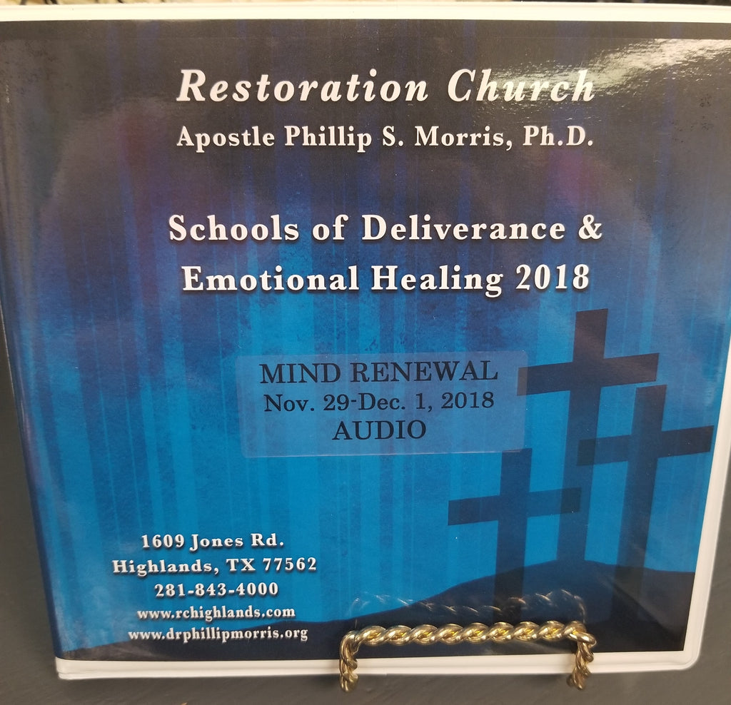 Schools of Deliverance & Emotional Healing  2018 - Mind Renewal - Audio